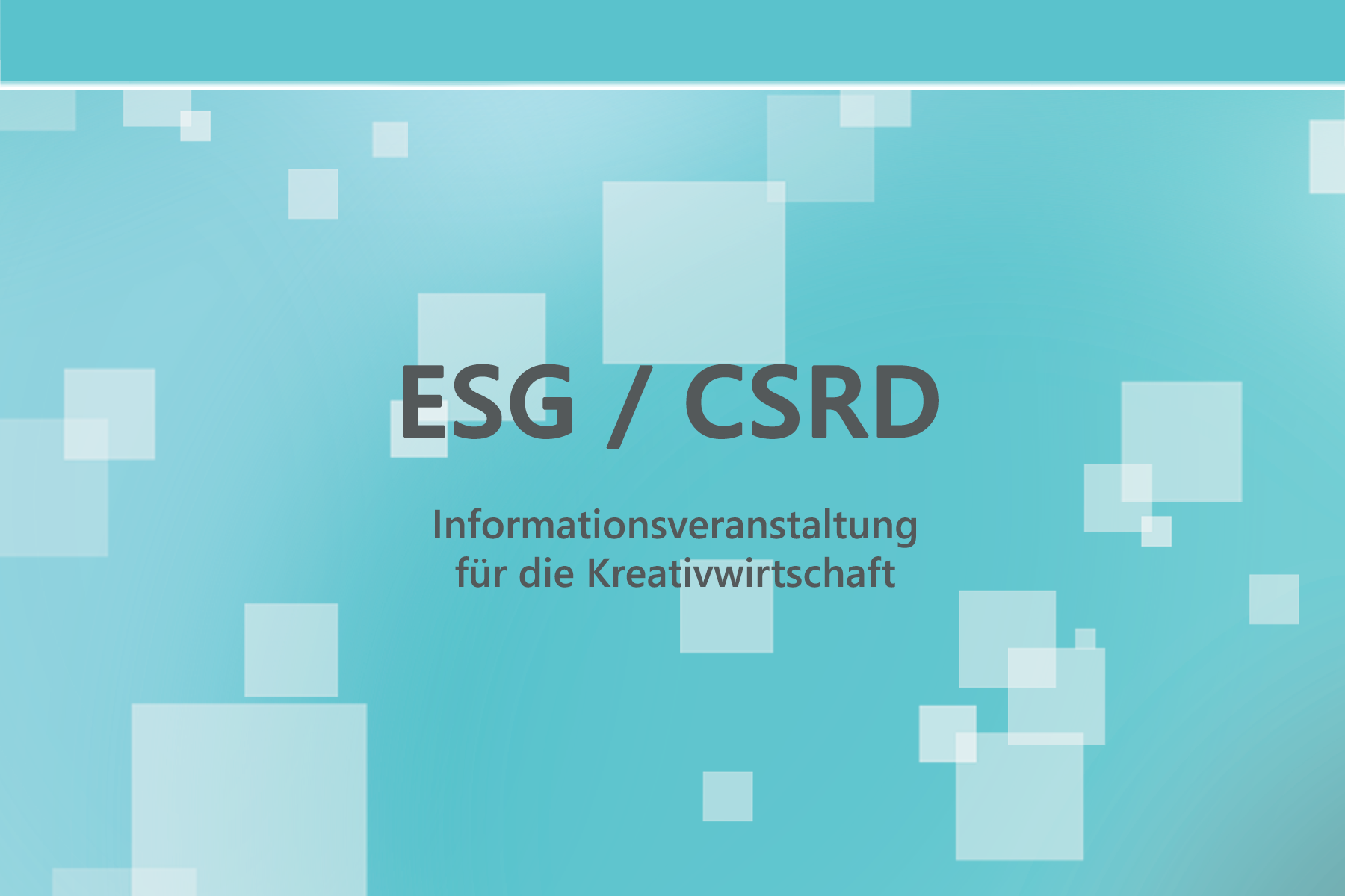 ESG / CSRD - Informationsveranstaltung für die Kreativwirtschaft - Ensider